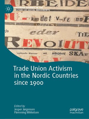 cover image of Trade Union Activism in the Nordic Countries since 1900
